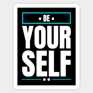 Be yourself Sticker